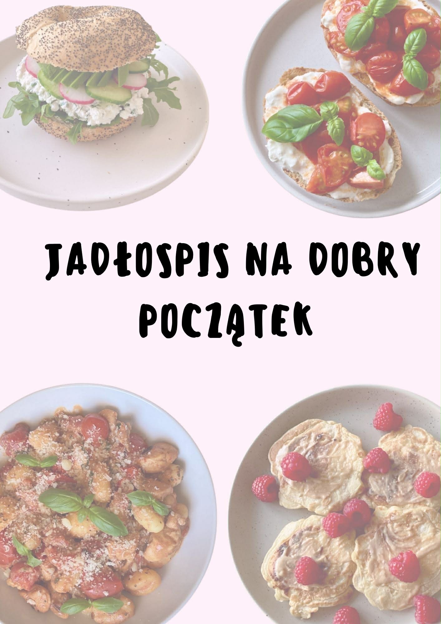 Jadłospis na dobry początek